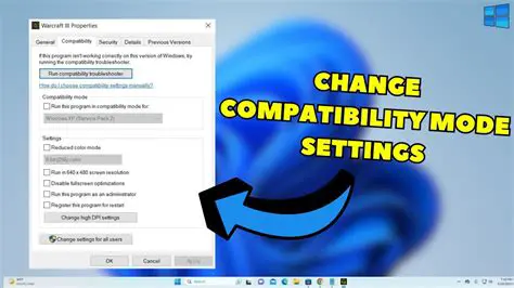 Adjust Compatibility Settings