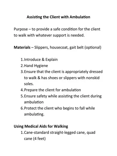 Assisting the client with ambulation