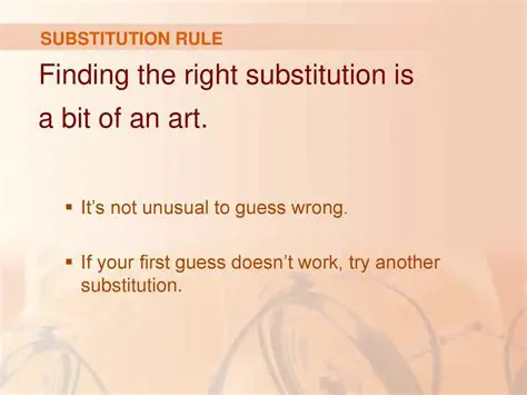 Choosing the Right Substitution