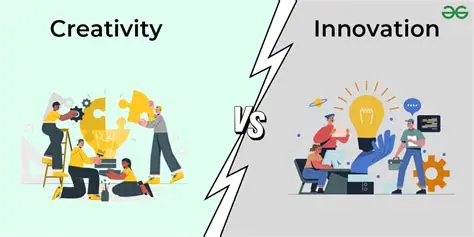 Creativity and innovation are essential