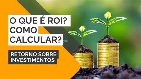 Dicas para Melhorar o Retorno do Investimento