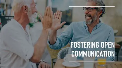 Foster a culture of open communication