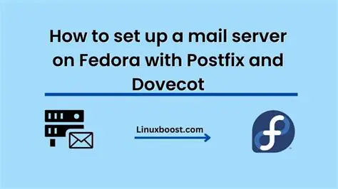 Installing Dovecot and Postfix on Fedora