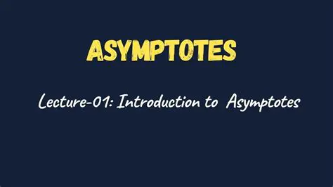 Introduction to Asymptotes