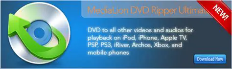 Key Features of MediaLion DVD Ripper Pro 2011