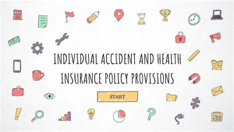 Key Provisions of an Accident and Health Policy