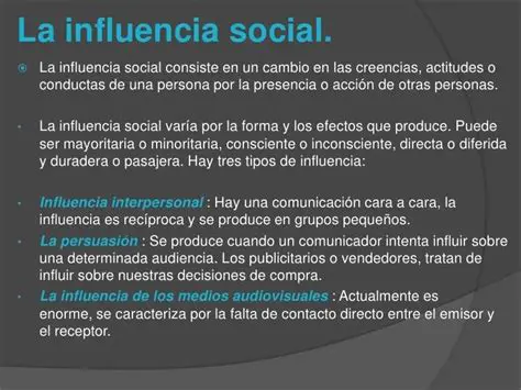 La importancia de la influencia en la sociedad