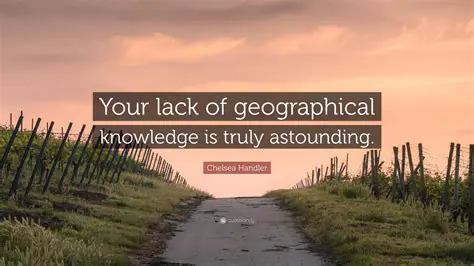 Lack of geographical knowledge