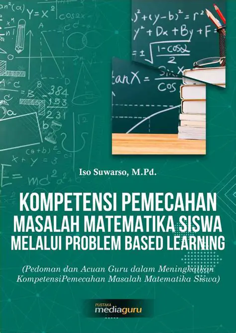 Menggunakan Matematika untuk Menganalisis Masalah