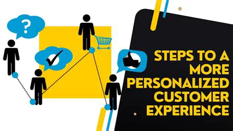 More personalized experience