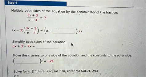 Not multiplying both sides of the equation by the common denominator