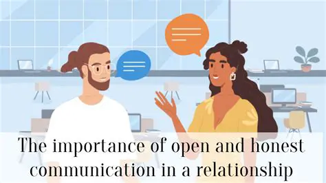 Open and Honest Communication