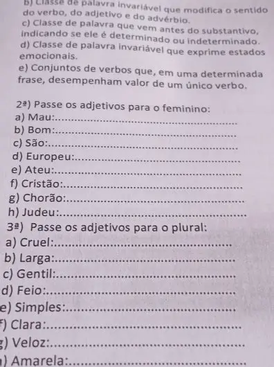 Passe os adjetivos para feminino ateu