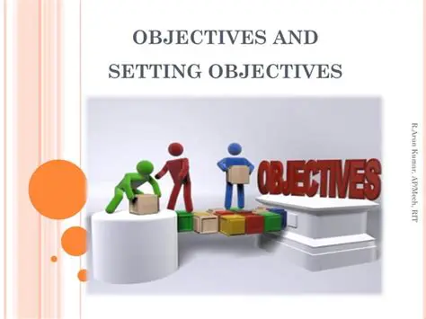 Setting Objectives for the Site