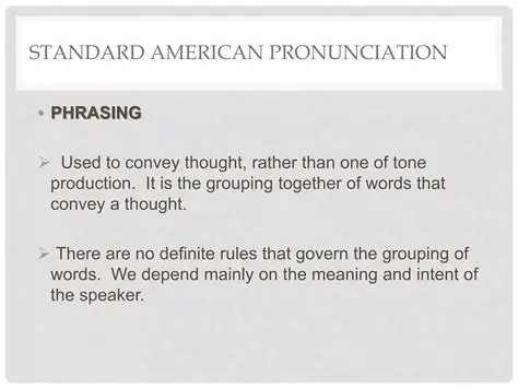 Standard American Pronunciation