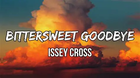 The Bittersweet Taste of Goodbye