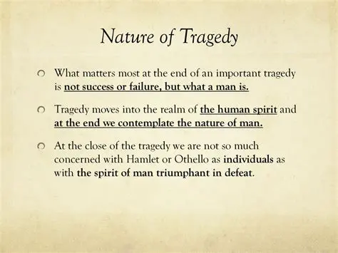 The Depressing Nature of Tragedy