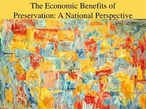 The Economic Benefits of Preservation
