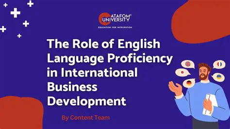 The Importance of English Language Proficiency