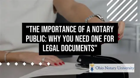 The Importance of Notary Responsibility