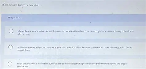 The Inevitable Discovery Exception
