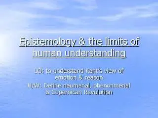 The Limits of Human Understanding