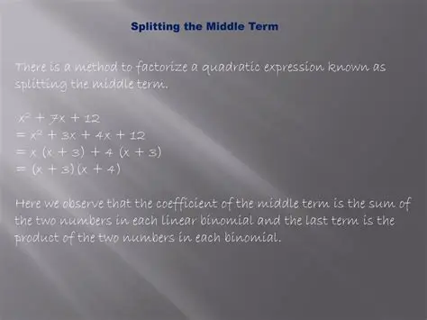 The Method of Splitting the Middle Term