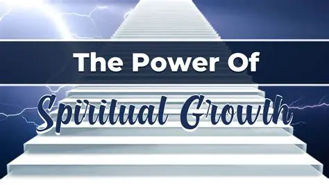 The Power of Spiritual Growth