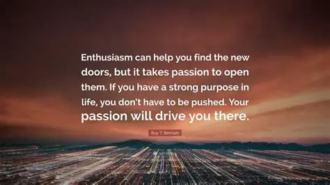 The Role of Passion and Enthusiasm