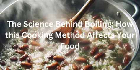 The Science Behind Boiling
