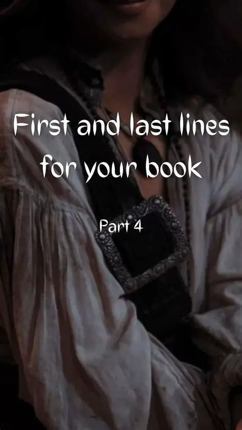 The Significance of the First and Last Lines