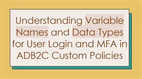 Understanding ADB2C Custom Policies