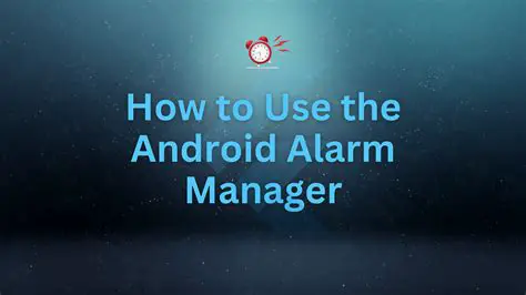 Understanding Alarm Manager