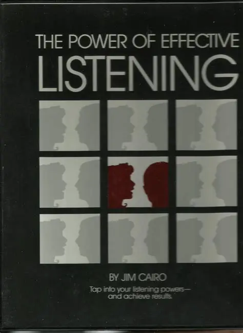 Understanding the Power of Effective Listening