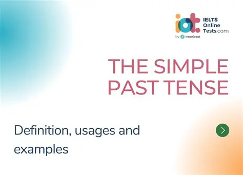 Use the simple past tense for completed actions